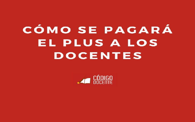 Cómo se pagará el Plus a los docentes