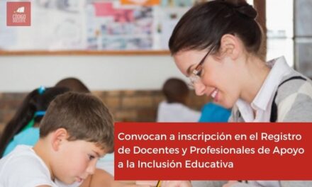 Convocan a inscripción en el Registro de Docentes y Profesionales de Apoyo a la Inclusión Educativa