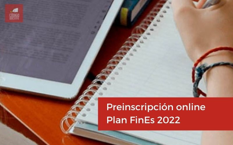 Preinscripción online Plan FinEs 2022