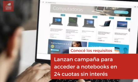 Banco Nación: Lanza campaña para acceder a notebooks en 24 cuotas sin interés
