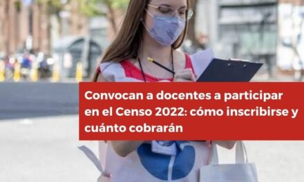 Convocan a docentes a participar en el Censo 2022: cómo inscribirse y cuánto cobrarán