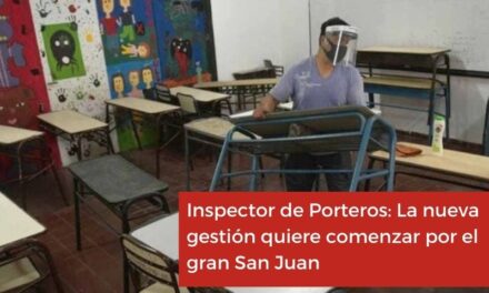 Inspector de Porteros: La nueva gestión quiere comenzar por el gran San Juan