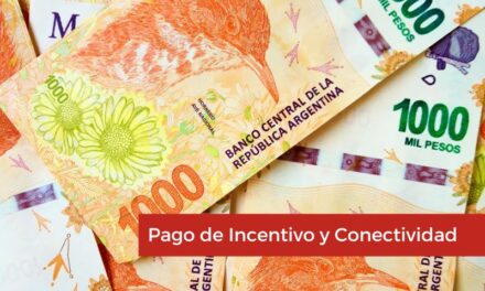 Pago de Incentivo y Conectividad