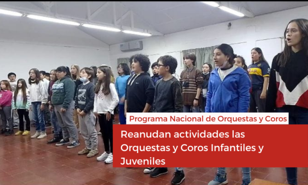 Reanudan actividades las Orquestas y Coros Infantiles y Juveniles