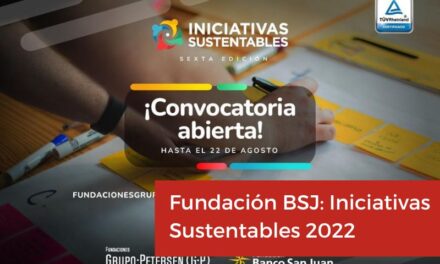 Fundación BSJ: Iniciativas Sustentables 2022