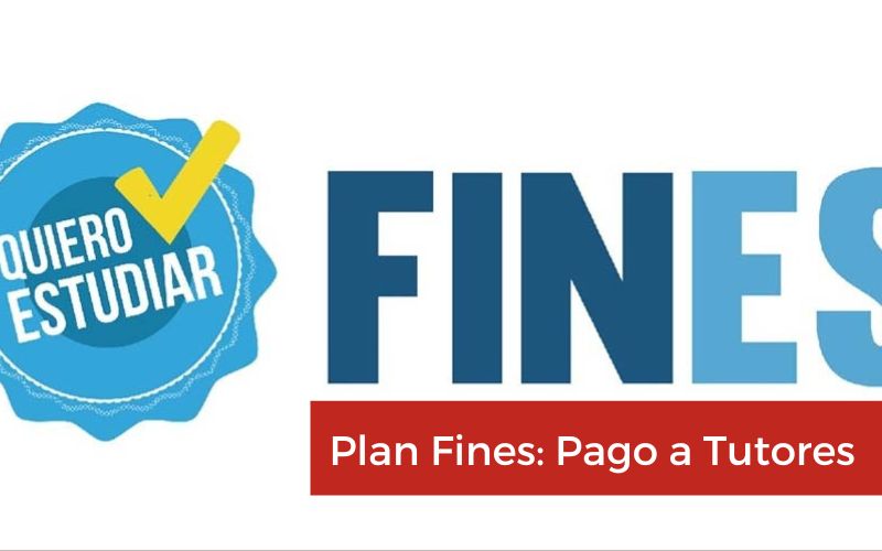 Plan Fines: Pago a Tutores