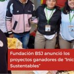 Fundación BSJ anunció los proyectos ganadores de “Iniciativas Sustentables”