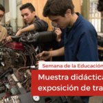 Muestra didáctica y exposición de trabajos en la Semana de la Educación Técnica