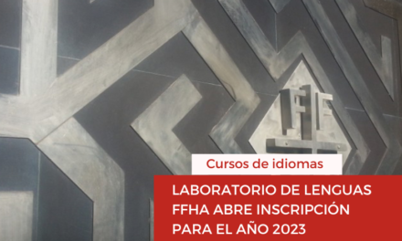 LABORATORIO DE LENGUAS FFHA ABRE INSCRIPCIÓN PARA EL AÑO 2023