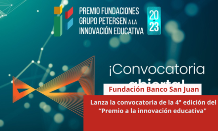 Fundación Banco San Juan lanza la convocatoria de la 4° edición del “Premio Fundaciones Grupo Petersen a la innovación educativa”