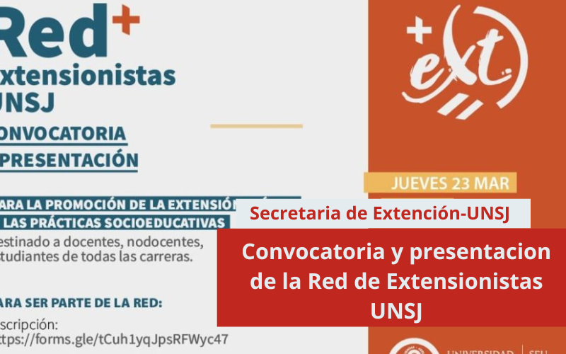 Convocatoria y presentacion de la Red de Extensionistas UNSJ