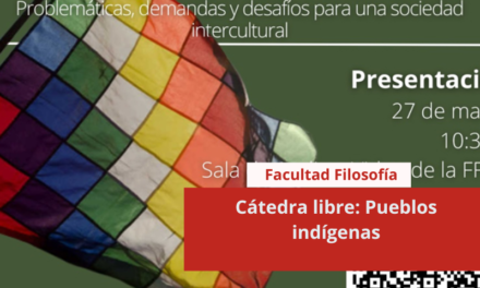 Cátedra libre: Pueblos indígenas