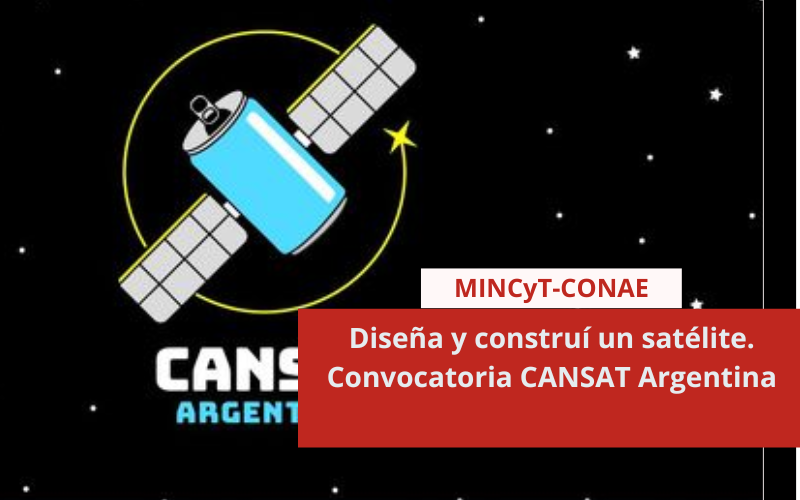 Diseña y construí un satélite. CANSAT Argentina