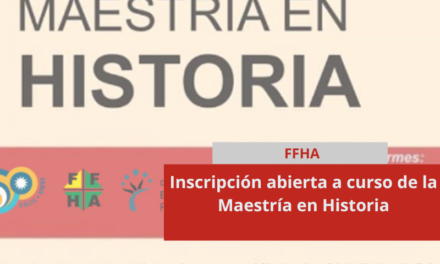 Curso de la Maestría en Historia de la FFHA