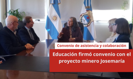 Educación firmó convenio con el proyecto minero Josemaría