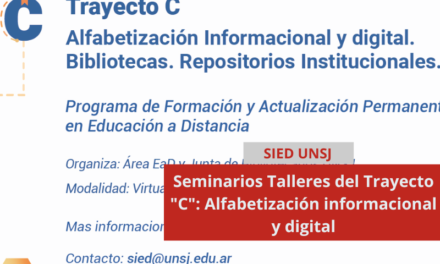 Seminarios Talleres del Trayecto “C”: Alfabetización informacional y digital
