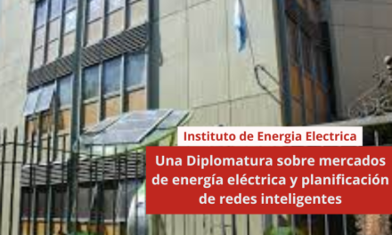 Una Diplomatura sobre mercados de energía eléctrica y planificación de redes inteligentes