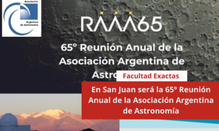 En San Juan será la 65º Reunión Anual de la Asociación Argentina de Astronomía