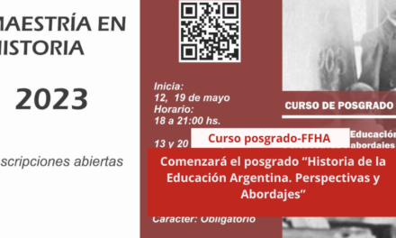 Comenzará el posgrado “Historia de la Educación Argentina. Perspectivas y Abordajes”