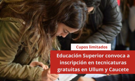 Educación Superior convoca a inscripción en tecnicaturas gratuitas en Ullum y Caucete