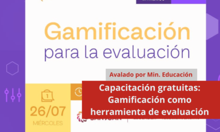 Capacitación gratuitas  para los docentes: Gamificación como herramienta de evaluación