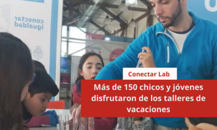 Conectar Lab: más de 150 chicos y jóvenes disfrutaron de los talleres de vacaciones