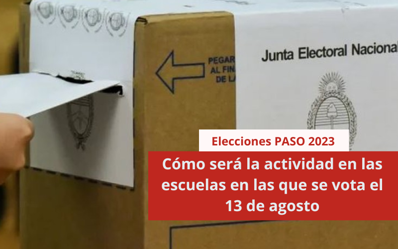 Cómo será la actividad en las escuelas en las que se vota el 13 de agosto