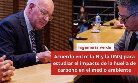 Acuerdo entre la FI y la UNSJ para estudiar el impacto de la huella de carbono en el medio ambiente