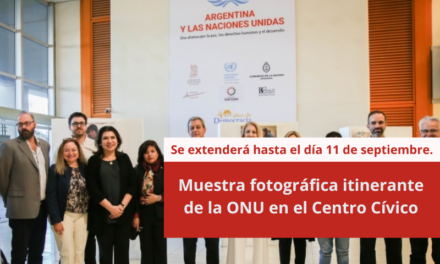 Muestra fotográfica itinerante de la ONU en el Centro Cívico