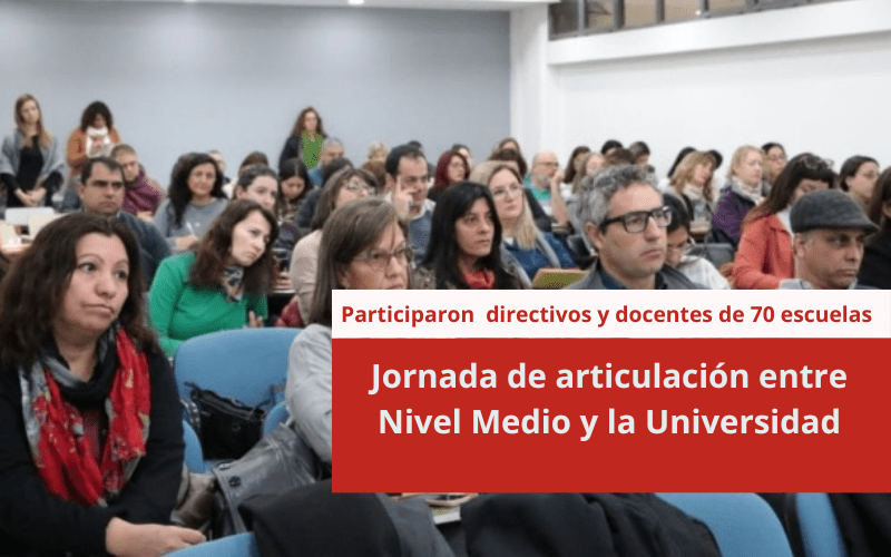 Jornada de articulación entre Nivel Medio y la Universidad