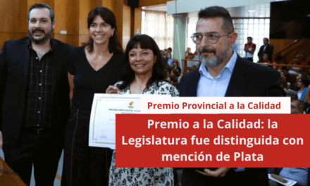 Premio a la Calidad: la Legislatura fue distinguida con mención de Plata