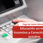 Educación acreditó Incentivo y Conectividad de octubre