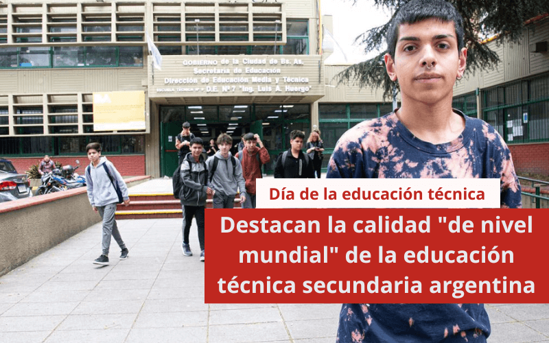Destacan la calidad “de nivel mundial” de la educación técnica secundaria argentina
