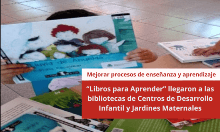 “Libros para Aprender” llegaron a las bibliotecas de Centros de Desarrollo Infantil y Jardines Maternales