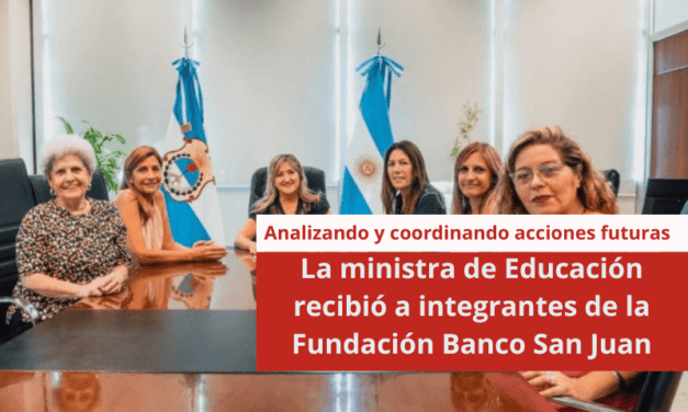 La ministra de Educación recibió a integrantes de la Fundación Banco San Juan