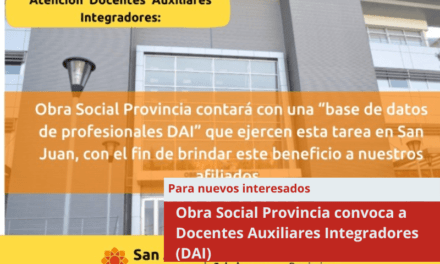 Obra Social Provincia convoca a Docentes Auxiliares Integradores (DAI)
