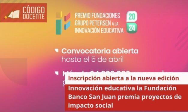 Innovación educativa: la Fundación Banco San Juan premia proyectos de impacto social