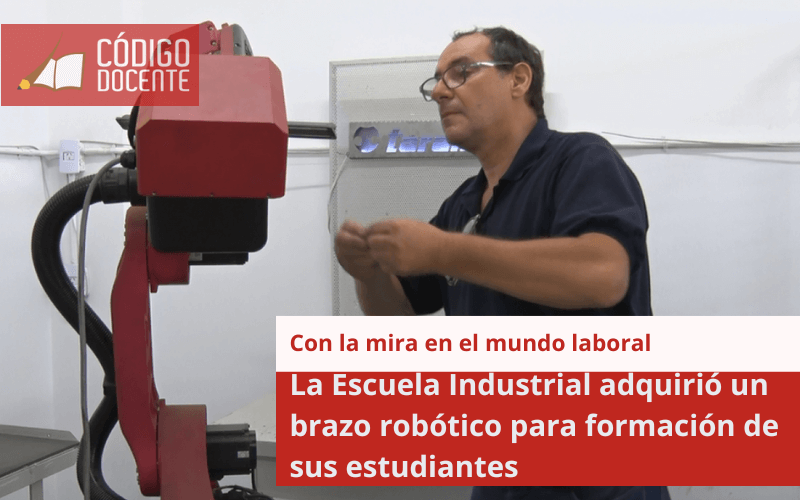 La Escuela Industrial adquirió un brazo robótico para formación de sus estudiantes