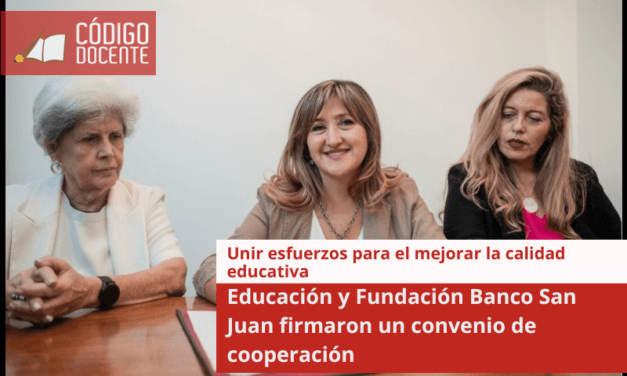 Educación y Fundación Banco San Juan firmaron un convenio de cooperación