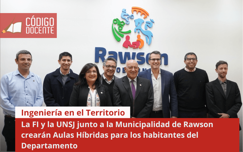 La FI y la UNSJ junto a la Municipalidad de Rawson crearán Aulas Híbridas para los habitantes del Departamento