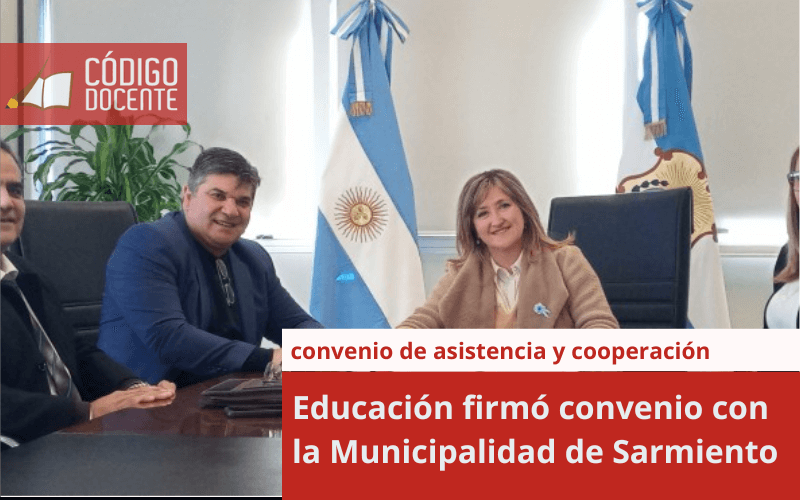 Educación firmó convenio con la Municipalidad de Sarmiento