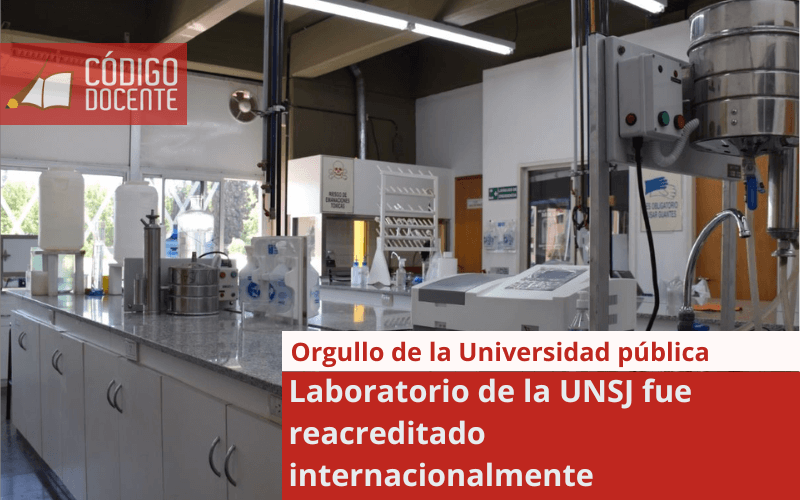 Laboratorio de la UNSJ fue reacreditado internacionalmente