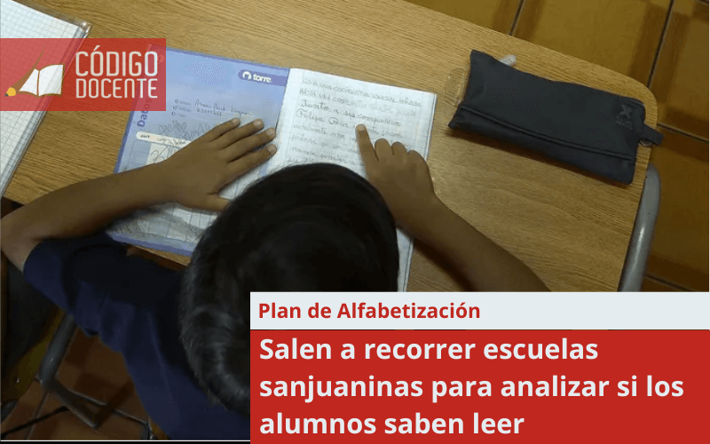 Salen a recorrer escuelas sanjuaninas para analizar si los alumnos saben leer