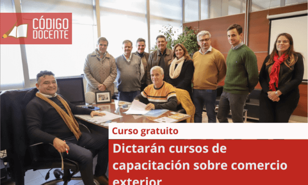 Dictarán cursos de capacitación sobre comercio exterior