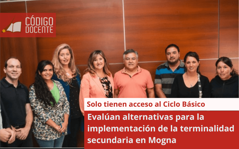 Evalúan alternativas para la implementación de la terminalidad secundaria en Mogna