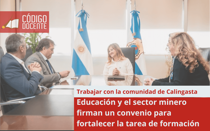 Educación y el sector minero firman un convenio para fortalecer la tarea de formación