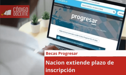 Becas Progresar: extienden plazo de inscripción