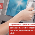 Educación acreditó Incentivo Docente y Conectividad San Juan de abril