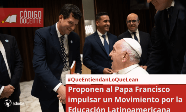 Proponen al Papa Francisco impulsar un Movimiento por la Educación Latinoamericana