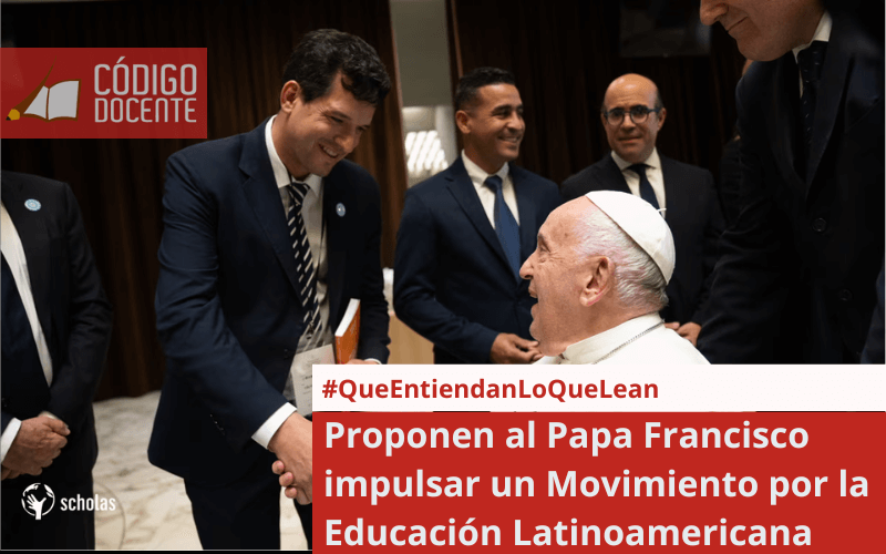 Proponen al Papa Francisco impulsar un Movimiento por la Educación Latinoamericana